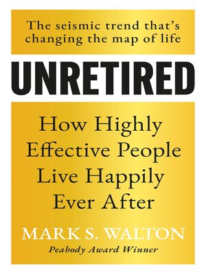 cover image of Unretired